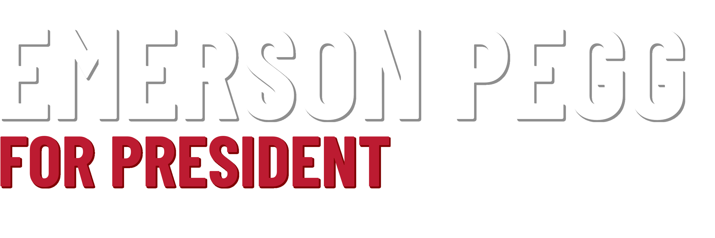 Emerson Pegg for President